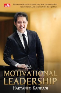 Image of Motivational Leadership - Temukan Inspirasi dan Strategi