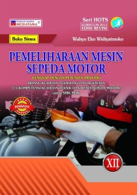 Image of Pemeliharaan Mesin Sepeda Motor Seri HOTS Kelas XII