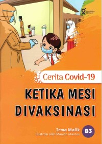 Image of Seri Covid-19: Ketika Mesi Divaksinasi