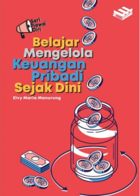 Image of Seri piawai diri: Belajar Mengelola Keuangan Pribadi Sejak Dini